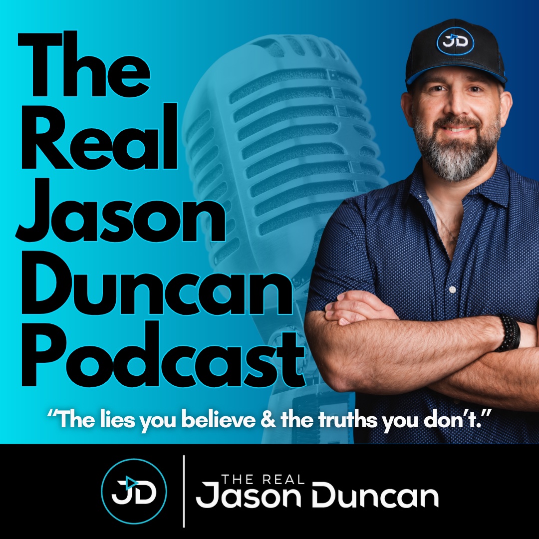 The Real Jason Duncan Podcast